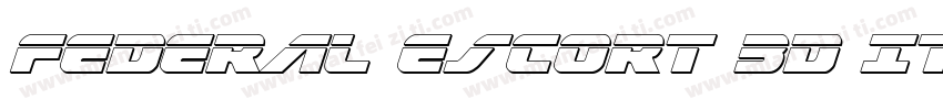 Federal Escort 3D Italic◆字体转换